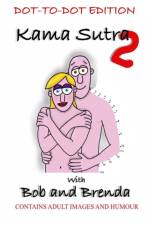 Kama Sutra 2 with Bob and Brenda - Dot to Dot Version af Paul Gwilliam