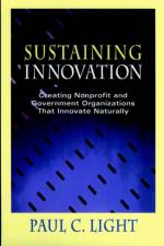 Sustaining Innovation af Paul C. Light