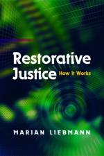Restorative Justice af Marian Liebmann