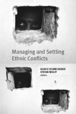 Managing and Settling Ethnic Conflicts