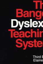 The Bangor Dyslexia Teaching System af Elaine (University College of North Wales) Miles