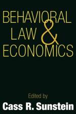 Behavioral Law and Economics