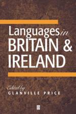Languages in Britain and Ireland af Glanville (University of Wales Price