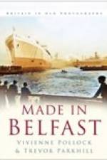 Made in Belfast af Vivienne Pollock