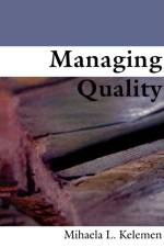 Managing Quality af Mihaela L Kelemen