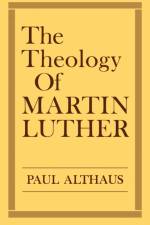 The Theology of Martin Luther af Paul Althaus