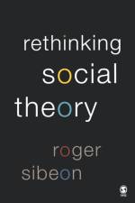 Rethinking Social Theory af Roger A Sibeon