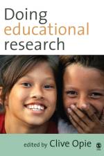 Doing Educational Research af Clive Opie