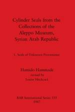 Cylinder Seals from the Collections of the Aleppo Museum, Syrian Arab Republic af Hamido Hammade