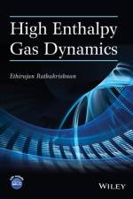 High Enthalpy Gas Dynamics af Ethirajan (Indian Institute of Technology Kanpur Rathakrishnan