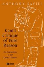 Kant's Critique of Pure Reason af Anthony (Kings College Savile