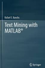 Text Mining with MATLAB (R) af Rafael E. Banchs