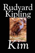 Kim af Rudyard Kipling