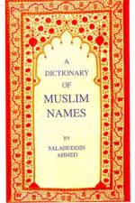 A Dictionary of Muslim Names af Salahuddin Ahmed