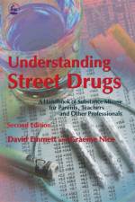 Understanding Street Drugs af David Emmett