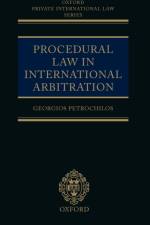 Procedural Law in International Arbitration af Georgios ( Petrochilos