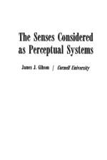 The Senses Considered as Perceptual Systems af James J. Gibson