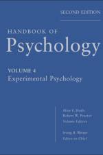 Handbook of Psychology, Experimental Psychology af Irving B. (University of South Florida) Weiner