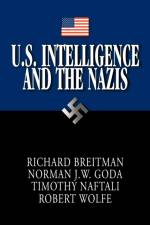 U.S. Intelligence and the Nazis af Richard (American University Breitman