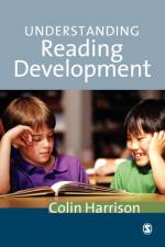 Understanding Reading Development af Colin Harrison