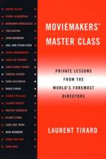 Moviemakers' Master Class af Laurent Tirard