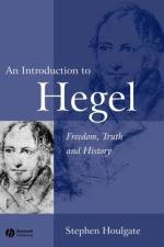 An Introduction to Hegel af Stephen (University of Warwick) Houlgate