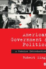 American Government and Politics af Robert P. Singh