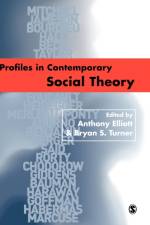 Profiles in Contemporary Social Theory