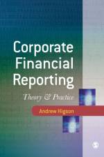 Corporate Financial Reporting af Andrew W Higson