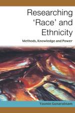 Researching 'Race' and Ethnicity af Yasmin Gunaratnam