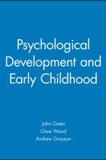 Psychological Development and Early Childhood