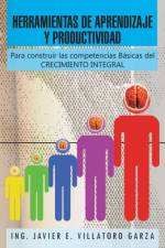 Herramientas de Aprendizaje y Productividad af Ing Javier E Villatoro Garza