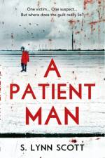A Patient Man af S. Lynn Scott