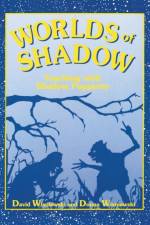 Worlds of Shadow af David Wisniewski
