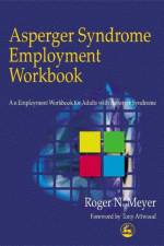 Asperger Syndrome Employment Workbook af Roger Meyer