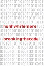 Breaking the Code af Hugh (Author) Whitemore