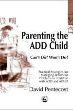 Parenting the ADD Child af David Pentecost