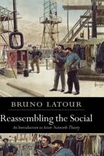 Reassembling the Social af Bruno ( Latour