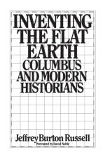 Inventing the Flat Earth af Jeffrey B. Russell