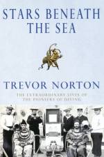 Stars Beneath The Sea af Trevor Norton