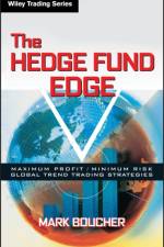 The Hedge Fund Edge af Mark Boucher