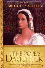 The Pope's Daughter af Caroline P. Murphy