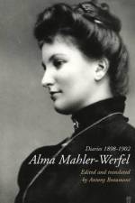 Alma Mahler-Werfel: Diaries 1898-1902 af Antony Beaumont