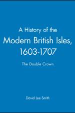 A History of the Modern British Isles, 1603-1707