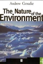 The Nature of the Environment af Andrew S. (University of Oxford Goudie