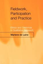 Fieldwork, Participation and Practice af Marlene de Laine
