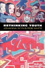 Rethinking Youth af Johanna Wyn