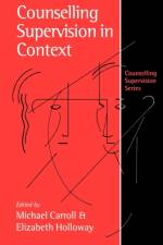 Counselling Supervision in Context