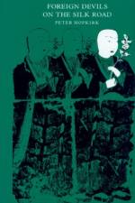 Foreign Devils on the Silk Road af Peter Hopkirk