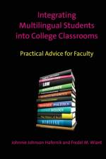 Integrating Multilingual Students into College Classrooms af Johnnie Johnson Hafernik